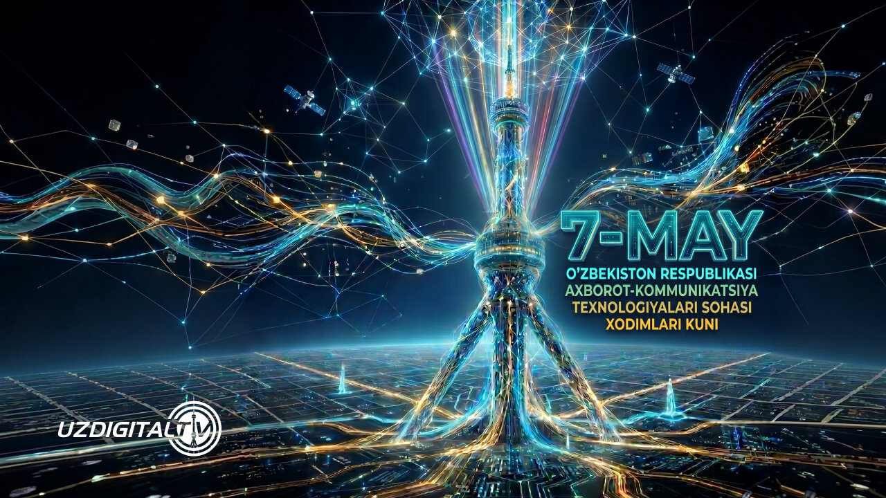 7-may – Aloqa sohasi xodimlari kuni 📡
